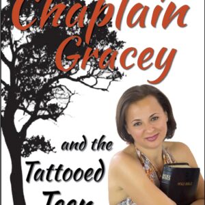 Chaplain Gracey and the Tattooed Teen